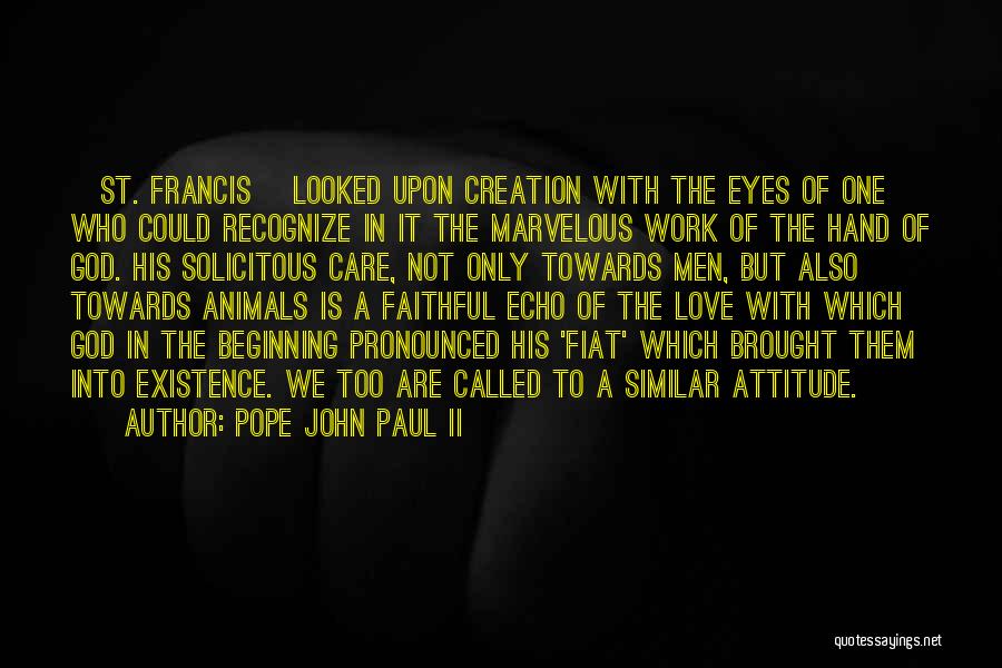 Animals Eyes Quotes By Pope John Paul II