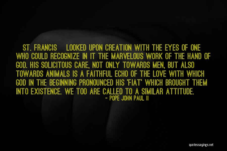 Animals Eyes Quotes By Pope John Paul II