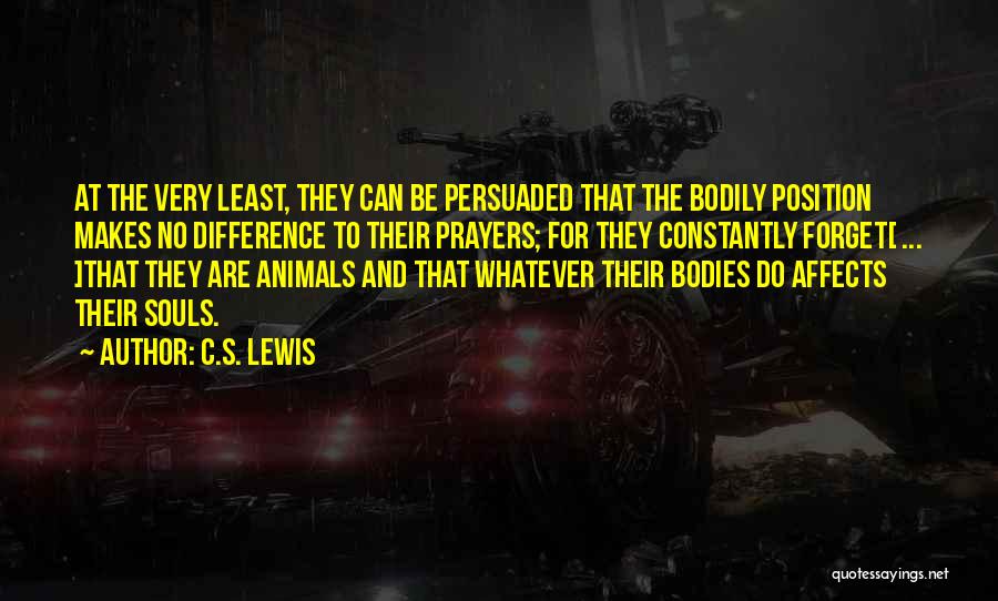 Animals Having Souls Quotes By C.S. Lewis