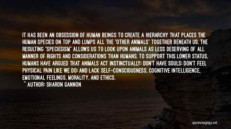 Animals Having Souls Quotes By Sharon Gannon