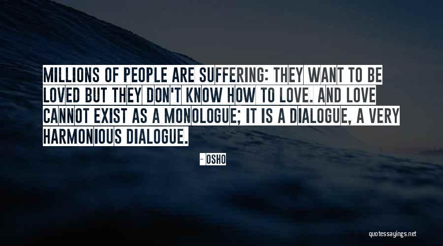 Animals Helping People Quotes By Osho Animals Helping People Quotes By Osho