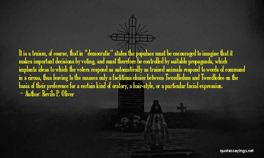 Animals In Circus Quotes By Revilo P. Oliver Animals In Circus Quotes By Revilo P. Oliver