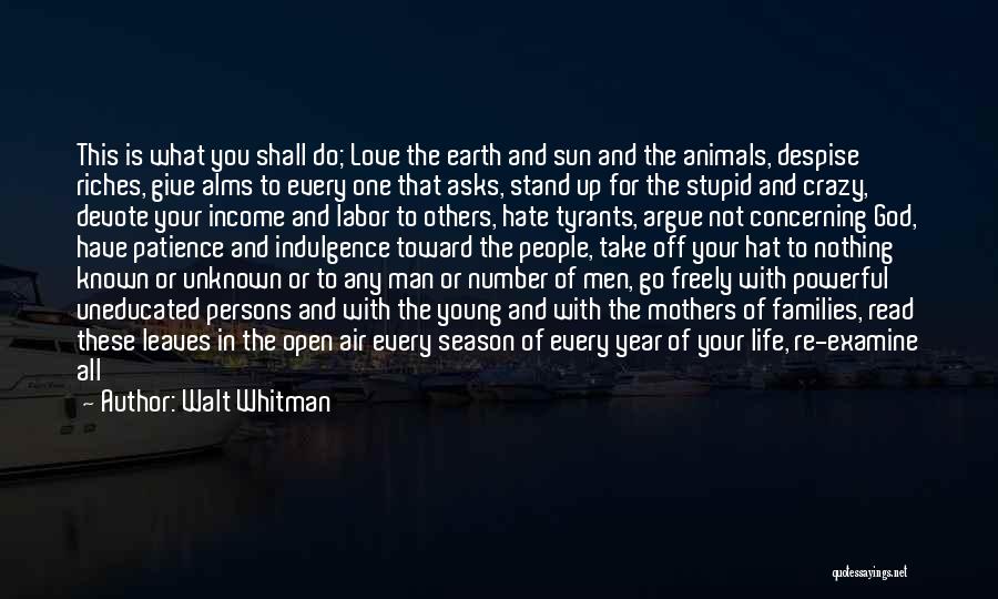 Animals In Your Life Quotes By Walt Whitman