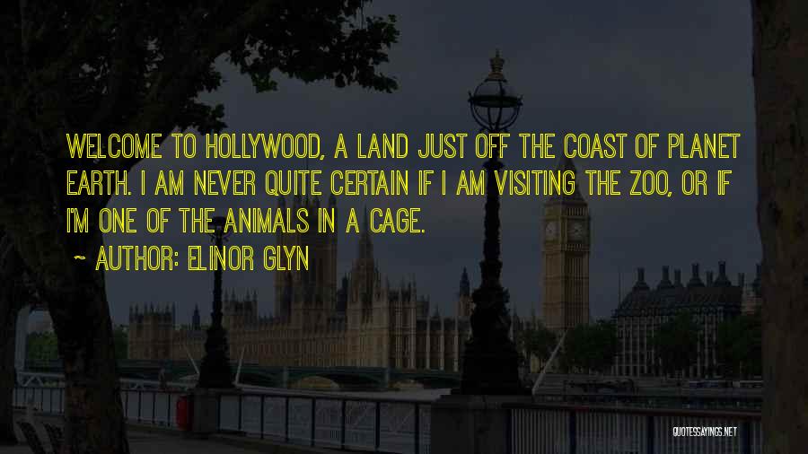 Animals In Zoos Quotes By Elinor Glyn