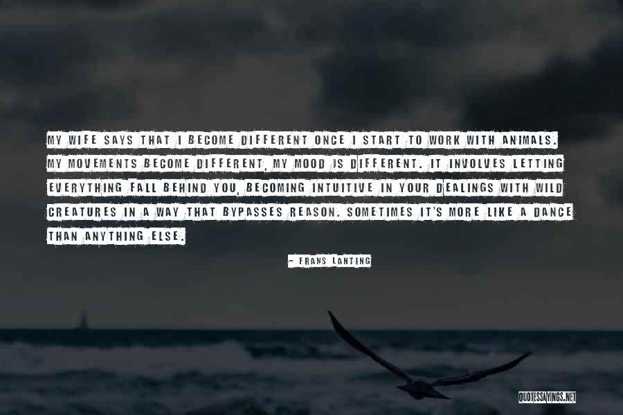 Animals Just Dance Quotes By Frans Lanting Animals Just Dance Quotes By Frans Lanting