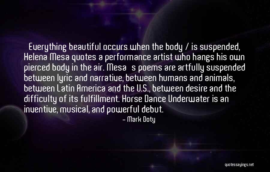 Animals Just Dance Quotes By Mark Doty Animals Just Dance Quotes By Mark Doty