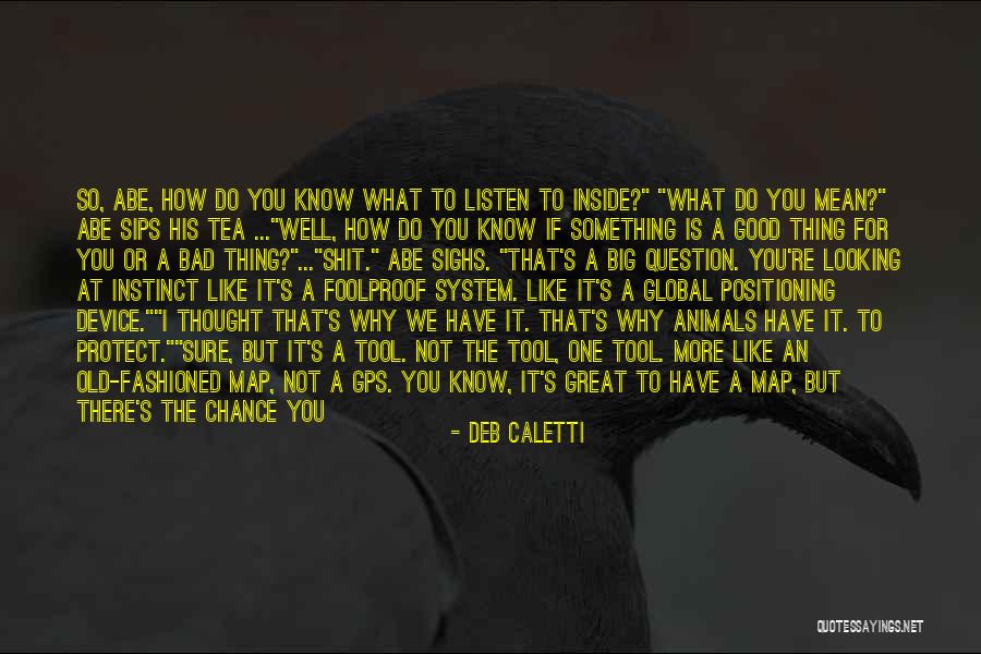 Animals Just Like Animals Quotes By Deb Caletti Animals Just Like Animals Quotes By Deb Caletti