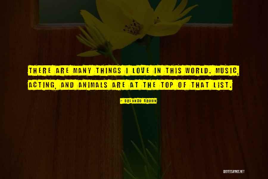 Animals Just Music Quotes By Orlando Brown Animals Just Music Quotes By Orlando Brown