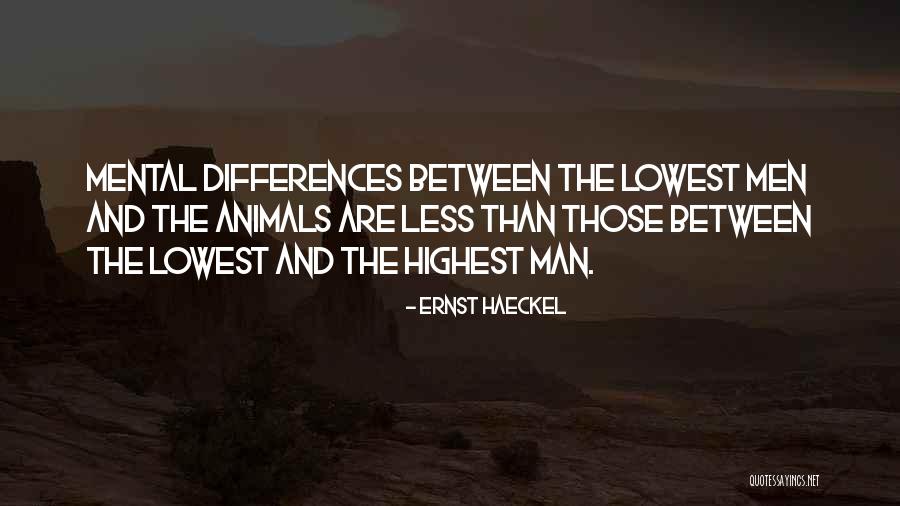 Animals Man Quotes By Ernst Haeckel Animals Man Quotes By Ernst Haeckel