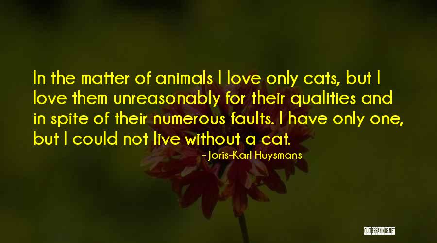 Animals Quotes By Joris-Karl Huysmans