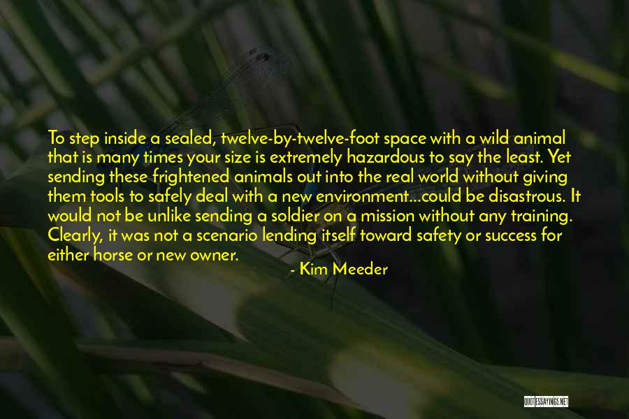 Animals Quotes By Kim Meeder