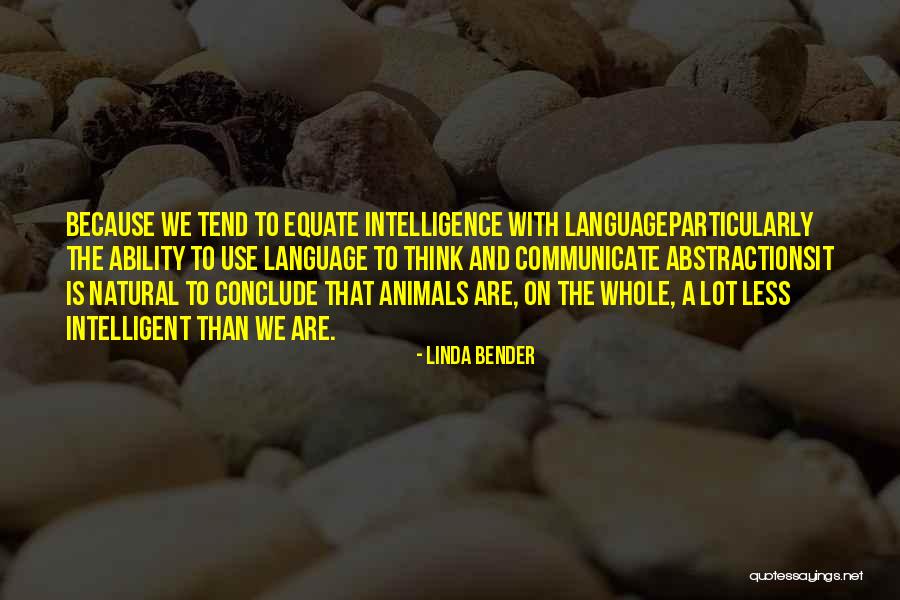 Animals Quotes By Linda Bender