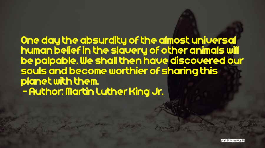 Animals Rights Quotes By Martin Luther King Jr.