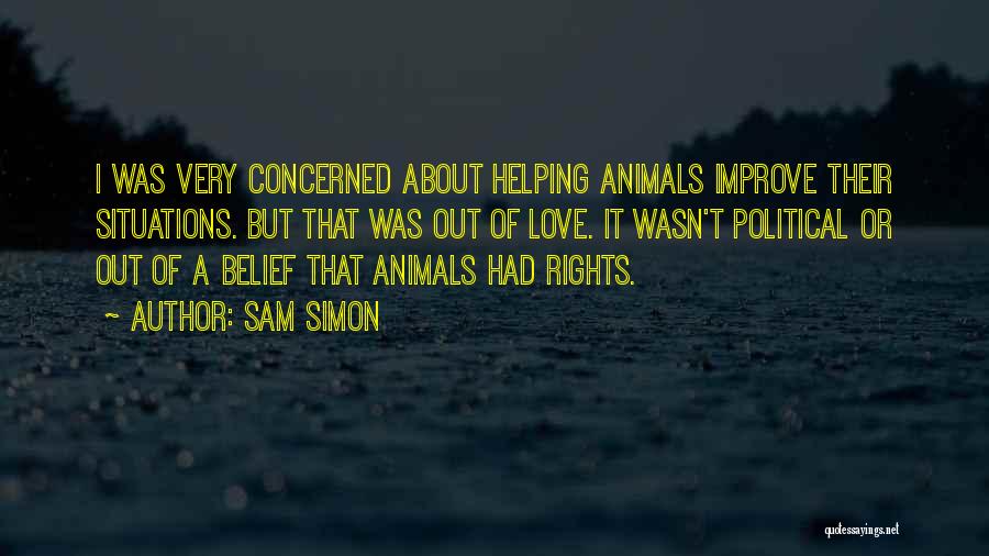 Animals Rights Quotes By Sam Simon