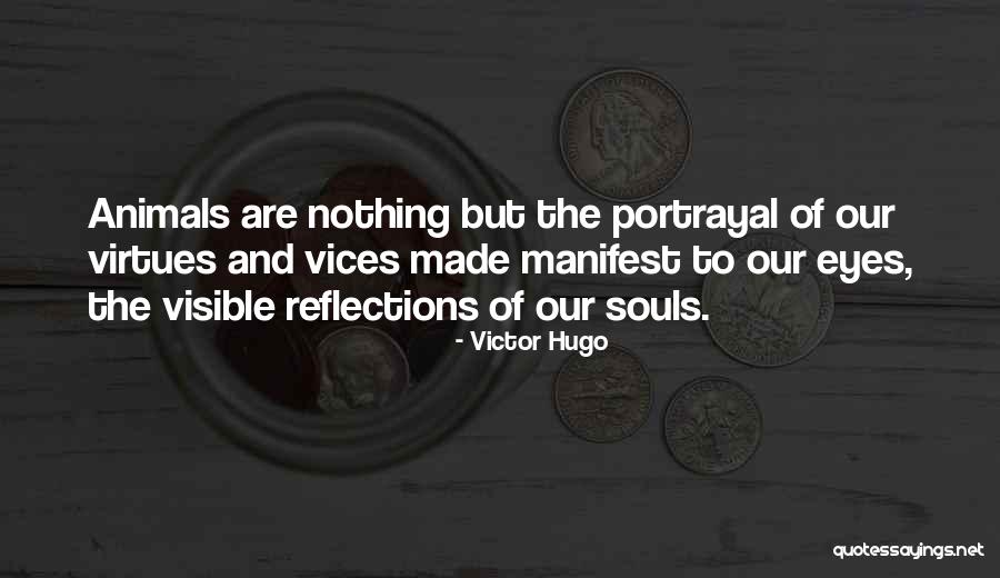 Animals Souls Quotes By Victor Hugo Animals Souls Quotes By Victor Hugo