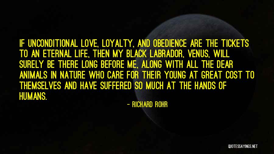 Animals Versus Humans Quotes By Richard Rohr