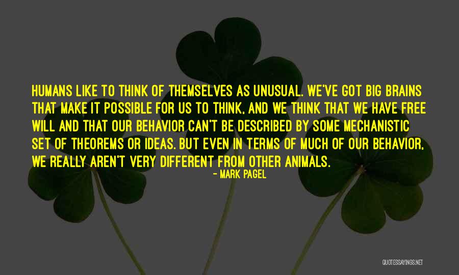 Animals Vs Humans Quotes By Mark Pagel