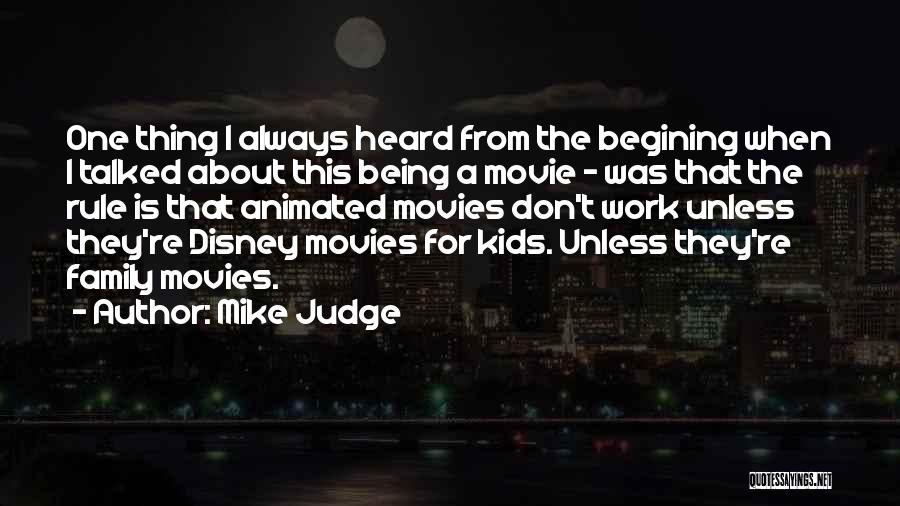 Animated Disney Movie Quotes By Mike Judge