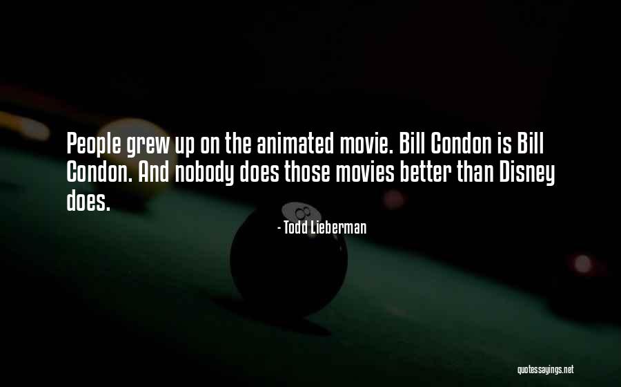 Animated Disney Movie Quotes By Todd Lieberman Animated Disney Movie Quotes By Todd Lieberman