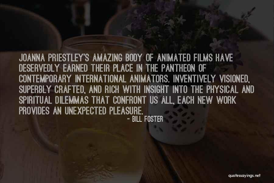 Animated Films Quotes By Bill Foster Animated Films Quotes By Bill Foster