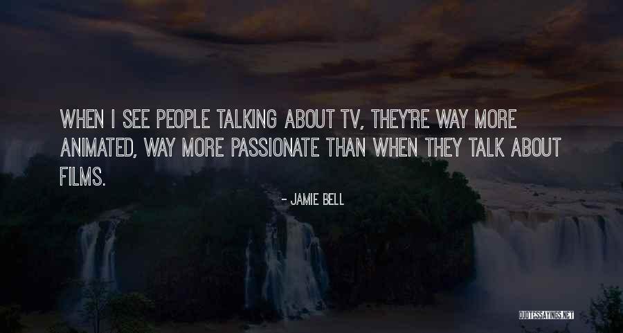Animated Films Quotes By Jamie Bell Animated Films Quotes By Jamie Bell