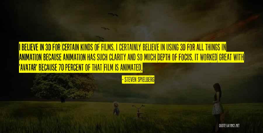 Animated Films Quotes By Steven Spielberg Animated Films Quotes By Steven Spielberg