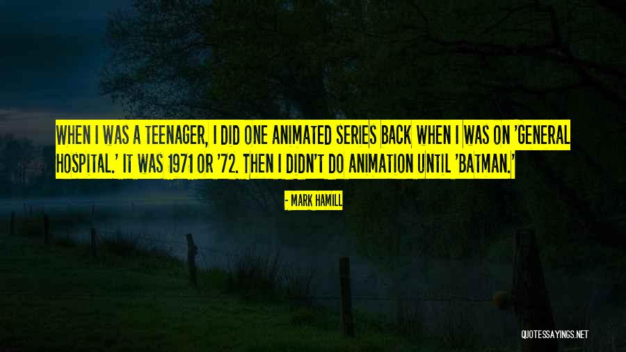 Animated Series Quotes By Mark Hamill Animated Series Quotes By Mark Hamill