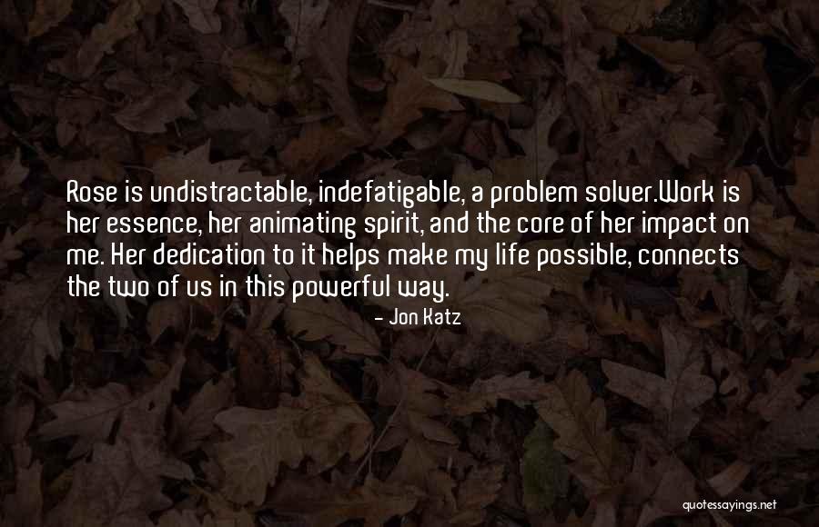 Animating Essence Quotes By Jon Katz Animating Essence Quotes By Jon Katz