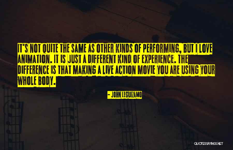 Animation Movie Love Quotes By John Leguizamo