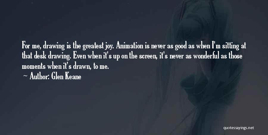 Animation Quotes By Glen Keane