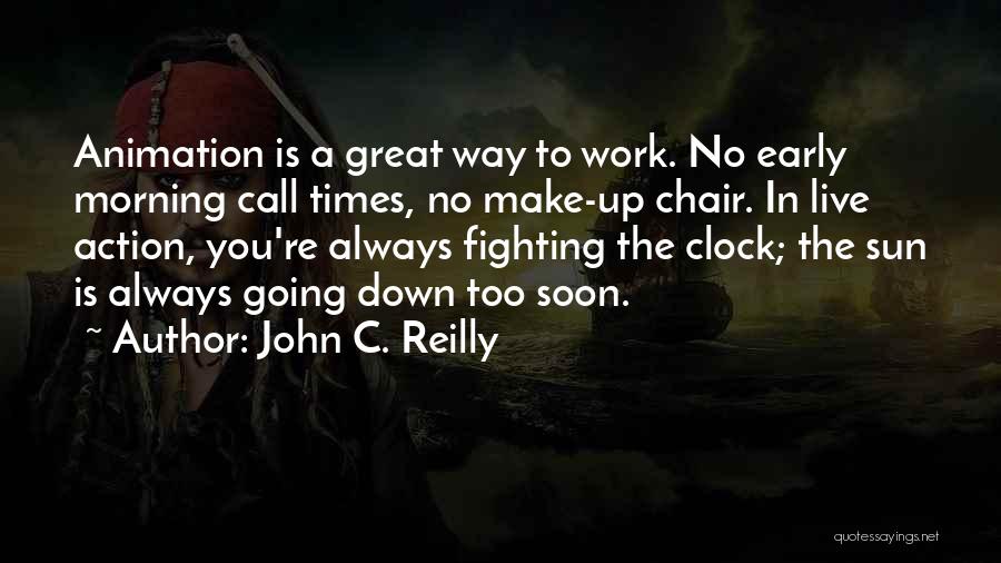 Animation Quotes By John C. Reilly