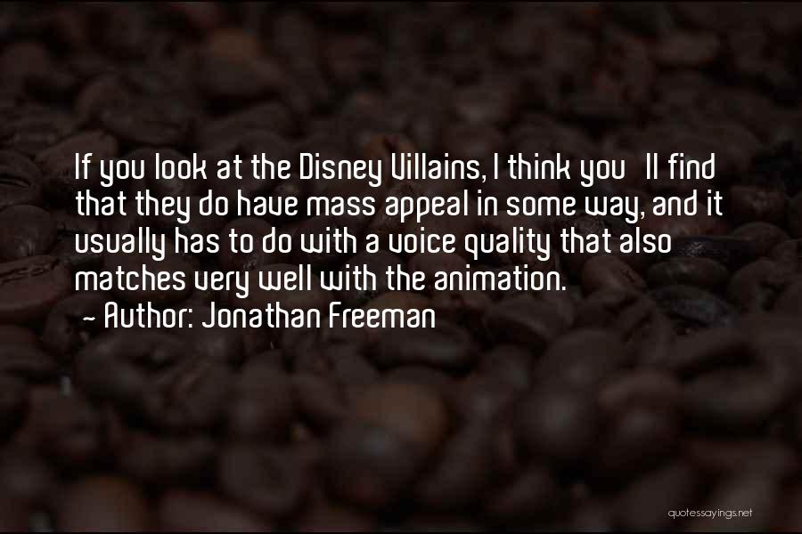 Animation Quotes By Jonathan Freeman