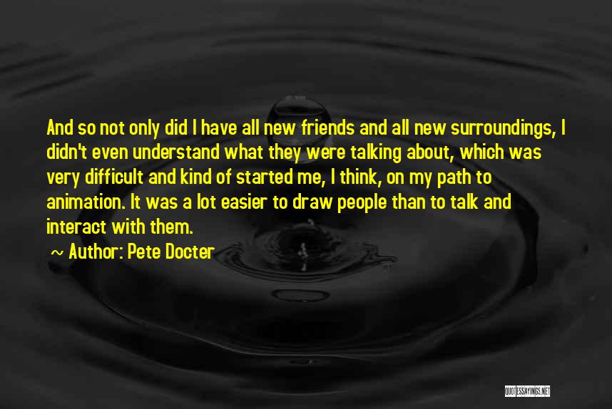 Animation Quotes By Pete Docter