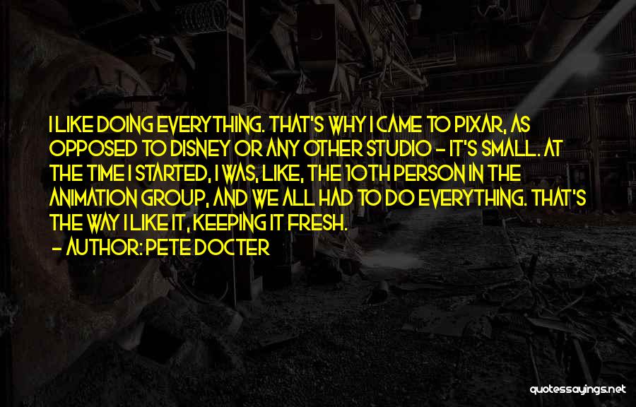 Animation Quotes By Pete Docter