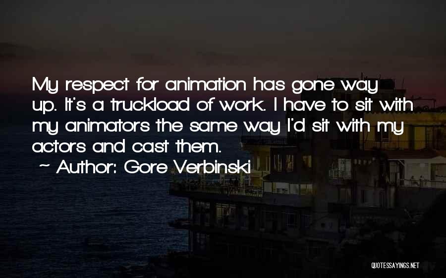 Animators Quotes By Gore Verbinski