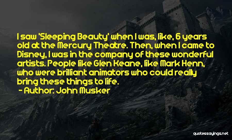 Animators Quotes By John Musker