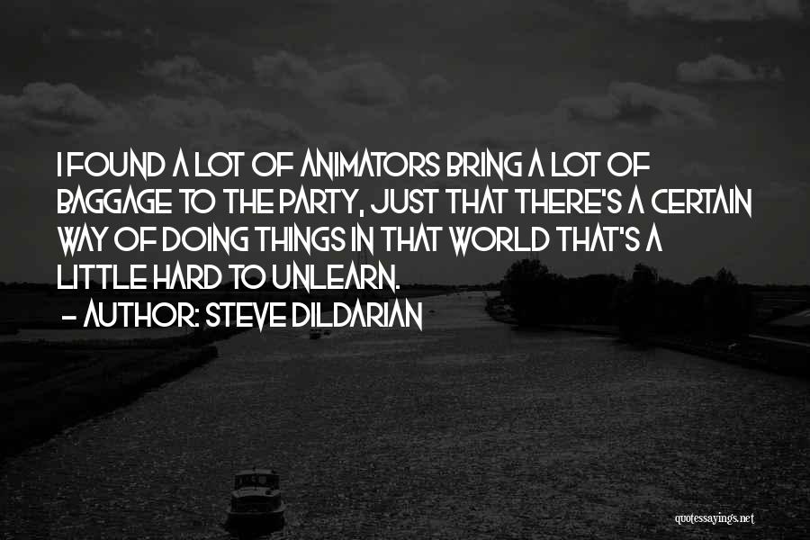 Animators Quotes By Steve Dildarian