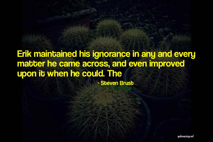 Anime Moan Quotes By Steven Brust Anime Moan Quotes By Steven Brust