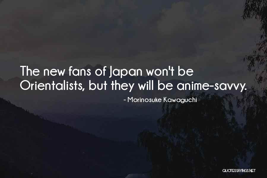 Anime Quotes By Morinosuke Kawaguchi Anime Quotes By Morinosuke Kawaguchi