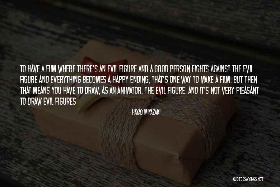 Animes Quotes By Hayao Miyazaki Animes Quotes By Hayao Miyazaki