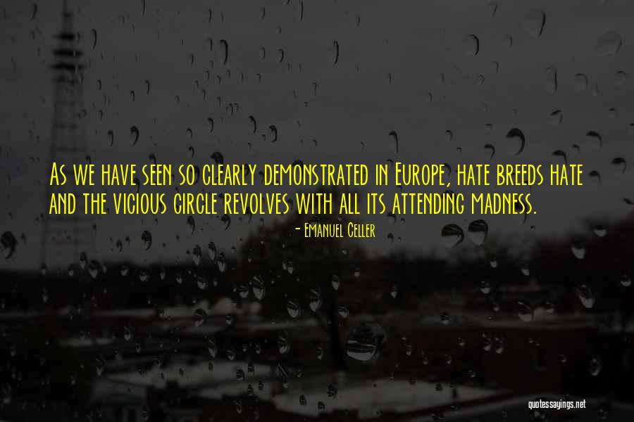 Animosity Antonyms Quotes By Emanuel Celler Animosity Antonyms Quotes By Emanuel Celler