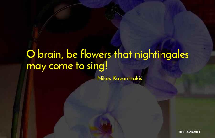 Aninda Sinha Quotes By Nikos Kazantzakis Aninda Sinha Quotes By Nikos Kazantzakis