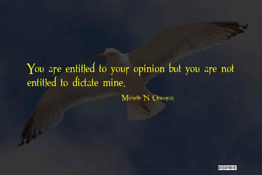 Aninsufferable Quotes By Michelle N. Onuorah Aninsufferable Quotes By Michelle N. Onuorah