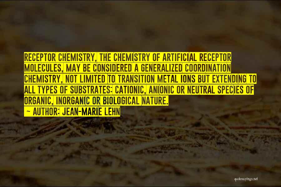 Anionic Quotes By Jean-Marie Lehn