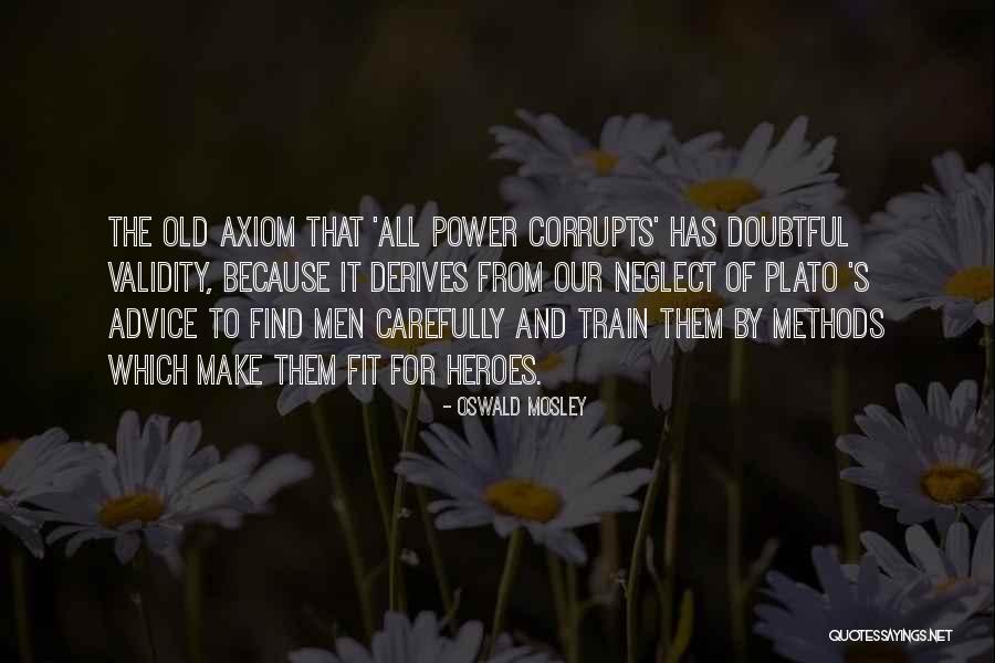 Anirban Blah Quotes By Oswald Mosley Anirban Blah Quotes By Oswald Mosley