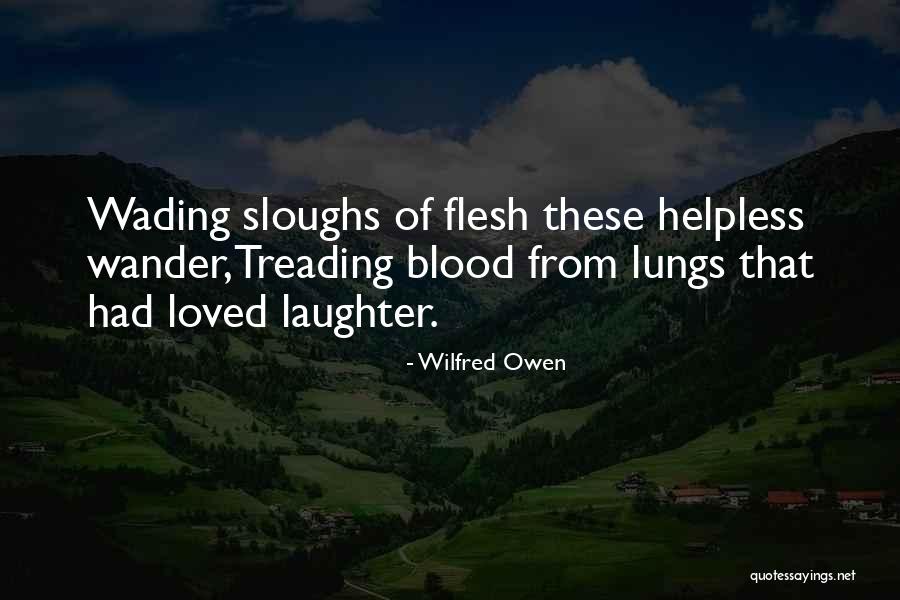 Anirban Ghosh Quotes By Wilfred Owen Anirban Ghosh Quotes By Wilfred Owen
