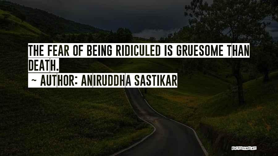 Aniruddha Quotes By Aniruddha Sastikar