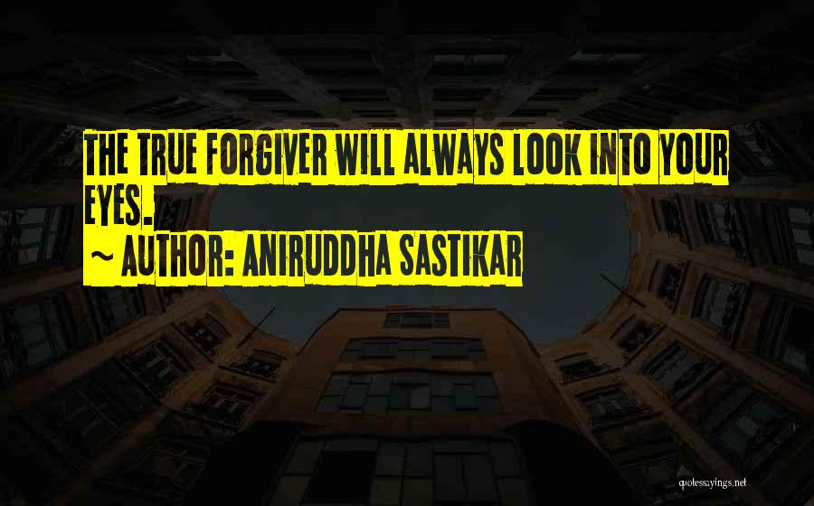 Aniruddha Quotes By Aniruddha Sastikar