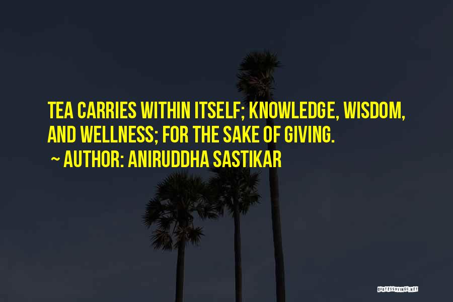 Aniruddha Quotes By Aniruddha Sastikar