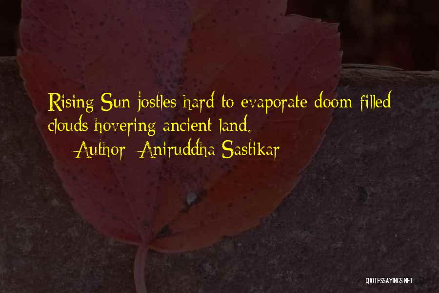 Aniruddha Sastikar Quotes 1279267